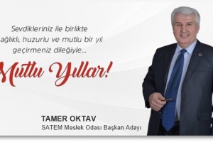 SATEM Başkan Adayı Tamer Oktav’dan Yeni Yıl Kutlama Mesajı